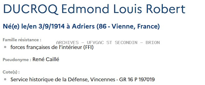 DUCROQ Edmond Louis Robert Alias René CAILLE Registre Maquis Anatole